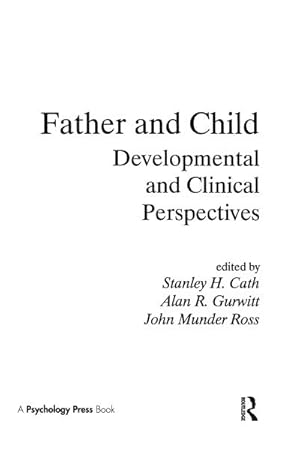 Seller image for Father and Child : Developmental and Clinical Perspectives for sale by AHA-BUCH GmbH