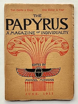Immagine del venditore per The Papyrus: A Magazine of Individuality. Third Series, Volume 2, Number 2, June 1911. venduto da George Ong Books