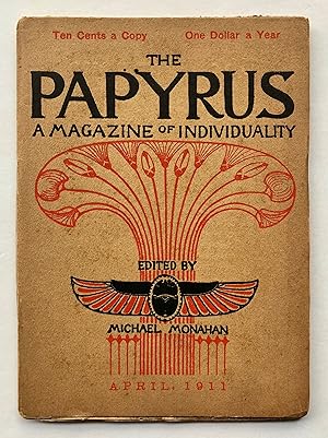 Immagine del venditore per The Papyrus: A Magazine of Individuality. Third Series, Volume 1, Numbers 5-6, March - April 1911. venduto da George Ong Books
