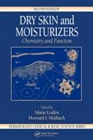 Seller image for Dry Skin and Moisturizers : Chemistry and Function for sale by AHA-BUCH GmbH
