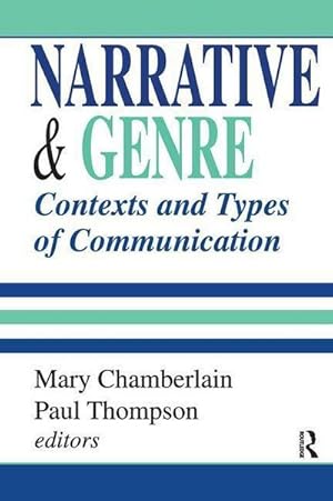 Seller image for Narrative and Genre : Contexts and Types of Communication for sale by AHA-BUCH GmbH