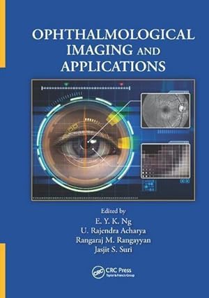 Seller image for Ophthalmological Imaging and Applications for sale by AHA-BUCH GmbH