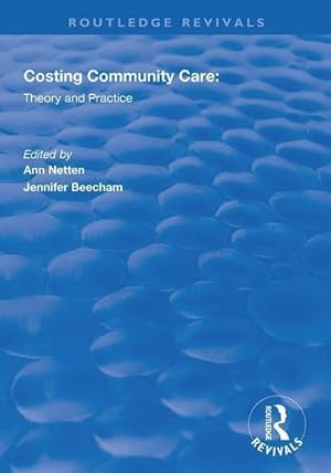 Seller image for Costing Community Care : Theory and Practice for sale by AHA-BUCH GmbH