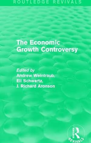 Seller image for The Economic Growth Controversy for sale by AHA-BUCH GmbH