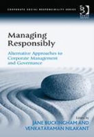 Image du vendeur pour Managing Responsibly : Alternative Approaches to Corporate Management and Governance mis en vente par AHA-BUCH GmbH