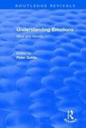 Imagen del vendedor de Understanding Emotions : Mind and Morals a la venta por AHA-BUCH GmbH