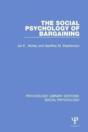 Image du vendeur pour The Social Psychology of Bargaining mis en vente par AHA-BUCH GmbH