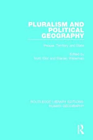 Seller image for Pluralism and Political Geography : People, Territory and State for sale by AHA-BUCH GmbH