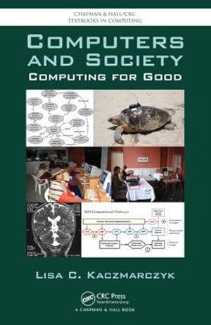 Seller image for Computers and Society : Computing for Good for sale by AHA-BUCH GmbH