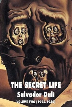 Seller image for The Secret Life Volume Two : Salvador Dali' S Autobiography: 1925-1940 for sale by Smartbuy