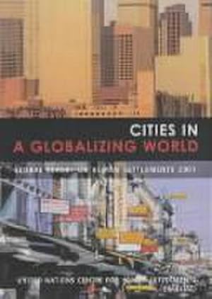 Seller image for Cities in a Globalizing World : Global Report on Human Settlements for sale by AHA-BUCH GmbH