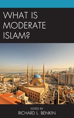 Seller image for What Is Moderate Islam? for sale by GreatBookPricesUK