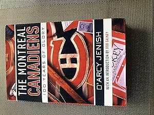 Seller image for The Montreal Canadiens: 100 Years of Glory for sale by Masons' Books