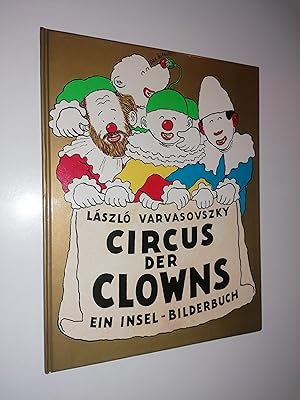 Bild des Verkufers fr Circus der Clowns. Ein Insel-Bilderbuch. zum Verkauf von Stefan Kpper