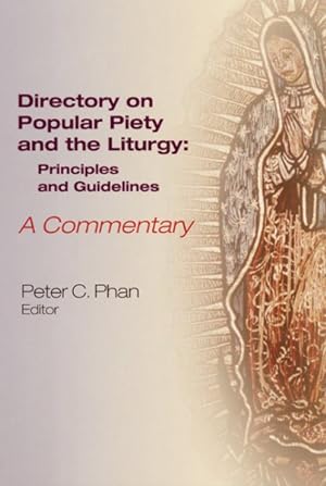 Seller image for Directory On Popular Piety And The Liturgy : Principles And Guidelines: A Commentary for sale by GreatBookPrices