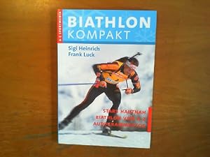 Seller image for Biathlon kompakt. Stars hautnah - Biathlon von A-Z - Autogrammfotos. for sale by Buch-Galerie Silvia Umla