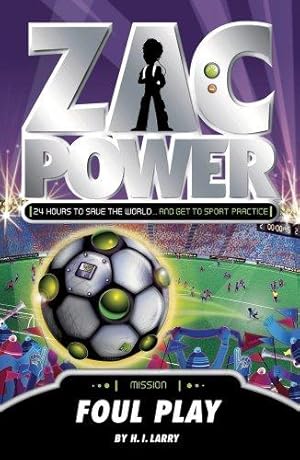 Seller image for Foul Play (Zac Power) for sale by WeBuyBooks
