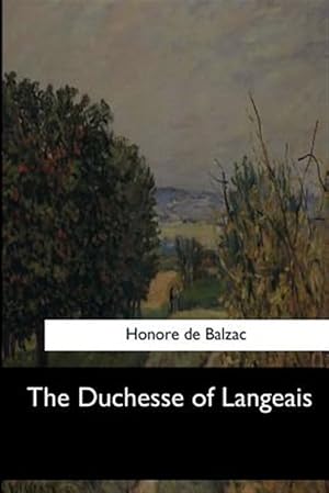 Imagen del vendedor de Duchesse of Langeais a la venta por GreatBookPrices