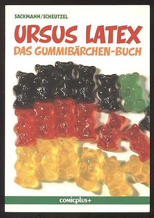 Seller image for Ursus latex. Das Gummibrchen-Buch. Ein Leben von der Hand in den Mund. for sale by Versandantiquariat Markus Schlereth