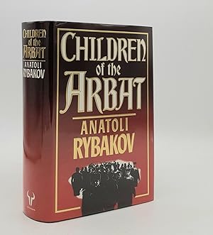 Seller image for CHILDREN OF THE ARBAT for sale by Rothwell & Dunworth (ABA, ILAB)