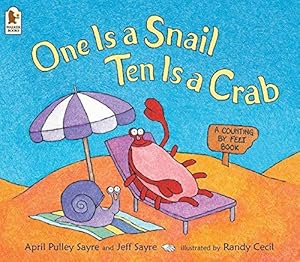 Bild des Verkufers fr One Is a Snail, Ten Is a Crab: A Counting by Feet Book zum Verkauf von WeBuyBooks