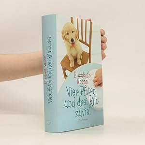 Seller image for Vier Pfoten und drei kilo zuviel for sale by Bookbot