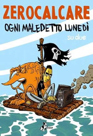 Seller image for Ogni maledetto lunedì su due for sale by WeBuyBooks