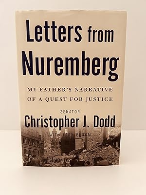 Seller image for Letters from Nuremberg: My Father's Narrative of a Quest for Justice [FIRST EDITION, FIRST PRINTING] for sale by Vero Beach Books