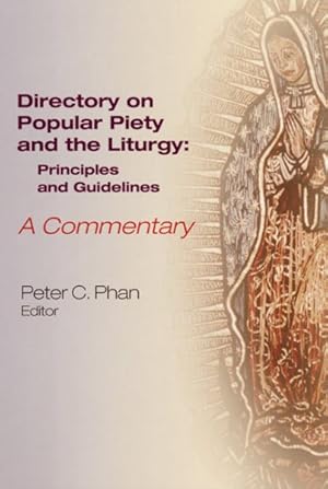 Seller image for Directory On Popular Piety And The Liturgy : Principles And Guidelines: A Commentary for sale by GreatBookPricesUK