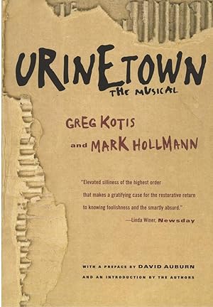 Seller image for Urinetown The Musical for sale by 32.1  Rare Books + Ephemera, IOBA, ESA