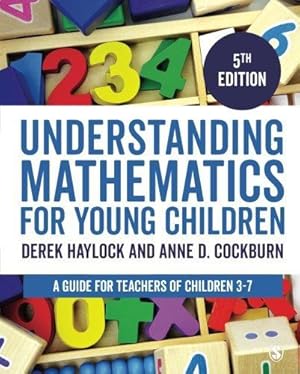 Bild des Verkufers fr Understanding Mathematics for Young Children: A Guide for Teachers of Children 3-7 zum Verkauf von WeBuyBooks
