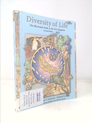 Seller image for Diversity of Life: The Illustrated Guide to Five Kingdoms: The Illustrated Guide to Five Kingdoms for sale by ThriftBooksVintage