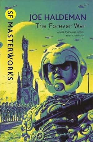 Immagine del venditore per The Forever War: The science fiction classic and thought-provoking critique of war (S.F. MASTERWORKS) venduto da WeBuyBooks