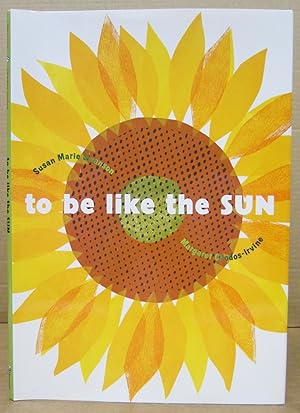 Seller image for To Be Like the Sun for sale by Midway Book Store (ABAA)