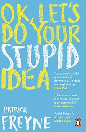 Image du vendeur pour OK, Let's Do Your Stupid Idea mis en vente par WeBuyBooks 2