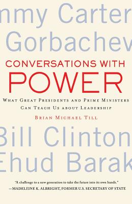 Seller image for Conversations with Power: What Great Presidents and Prime Ministers Can Teach Us about Leadership (Paperback or Softback) for sale by BargainBookStores