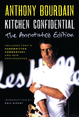 Immagine del venditore per Kitchen Confidential Annotated Edition: Adventures in the Culinary Underbelly (Paperback or Softback) venduto da BargainBookStores