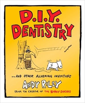 Seller image for D.I.Y. Dentistry: And Other Alarming Inventions (Paperback or Softback) for sale by BargainBookStores