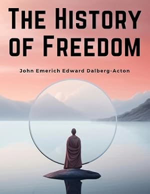 Seller image for The History of Freedom (Paperback or Softback) for sale by BargainBookStores