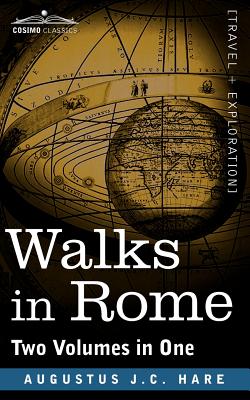 Immagine del venditore per Walks in Rome (Two Volumes in One) (Paperback or Softback) venduto da BargainBookStores