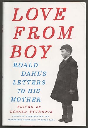 Seller image for Love From Boy: Roald Dahl's Letters to His Mother for sale by Between the Covers-Rare Books, Inc. ABAA