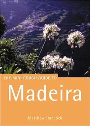 Seller image for The Rough Guide to Madeira: The Mini Rough Guide (Miniguides S.) for sale by WeBuyBooks