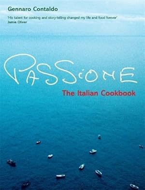 Bild des Verkufers fr Passione: The Italian Cookbook zum Verkauf von WeBuyBooks