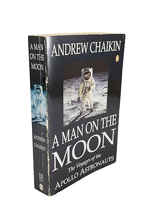 Seller image for A Man on the Moon The Voyages of Apollo Astronauts for sale by Rare Aviation Books