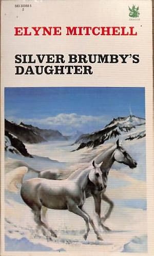 Bild des Verkufers fr Silver Brumby's Daughter (The Dragon Books) zum Verkauf von WeBuyBooks