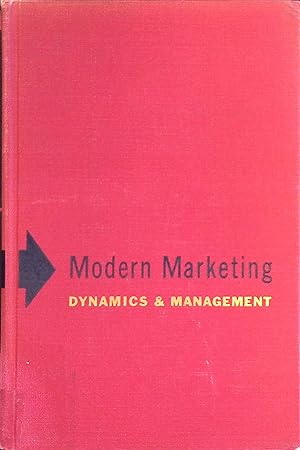 Seller image for Modern Marketing: Dynamics and Management for sale by books4less (Versandantiquariat Petra Gros GmbH & Co. KG)