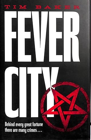 Seller image for Fever City. First Edition for sale by M Godding Books Ltd
