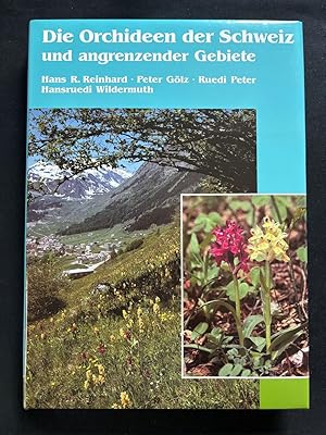 Bild des Verkufers fr Die Orchideen der Schweiz und angrenzender Gebiete. zum Verkauf von Libretto Antiquariat & mundart.ch