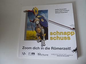 Bild des Verkufers fr Schnappschu. Zoom dich in die Rmerzeit. ROM lebt! Mit dem Handy in die Rmerzeit. Softcover zum Verkauf von Deichkieker Bcherkiste