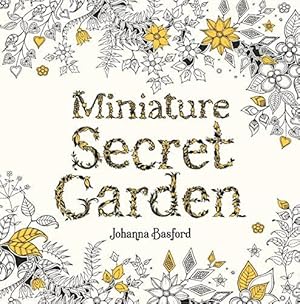 Image du vendeur pour Miniature Secret Garden: A Pocket-sized Adventure Colouring Book mis en vente par WeBuyBooks
